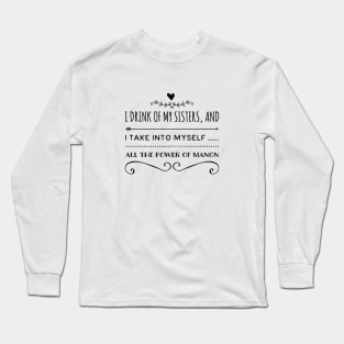 All the Power of Manon Long Sleeve T-Shirt